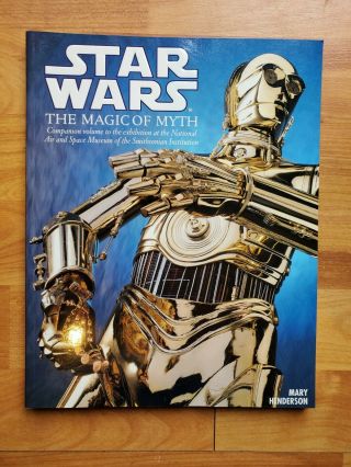 Star Wars The Magic Of Myth Mary Henderson National Air And Space Museum (d3)