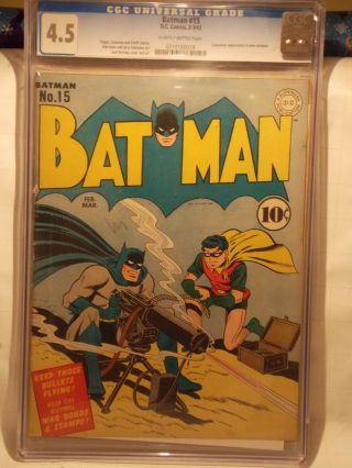 Batman 15 - 1944 Cgc 4.  5 With Wwii Cover