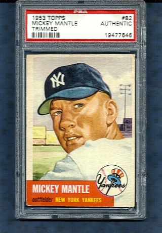 1953 Topps 82 Mickey Mantle Hof Psa Authentic Sp Trim No Creases Looking