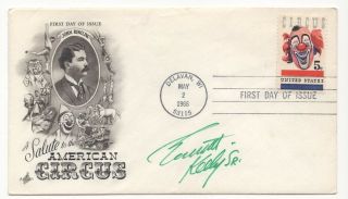 Emmett Kelly Sr.  - " Weary Willie,  " Circus Clown - Autographed First Day Cover