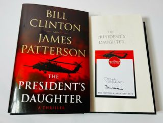 Bill Clinton James Patterson Signed Autograph The President 