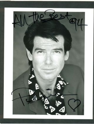 Pierce Brosnan Signed 8x10 " Glossy Black & White Photo " All The Best 