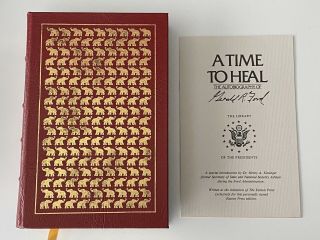 A Time To Heal: Signed By President Gerald Ford - Easton Press - Potus Autograph