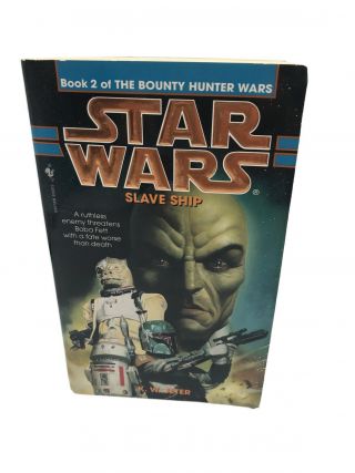 Star Wars Slave Ship Book 2 Of The Bounty Hunter War Paperback Book