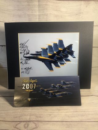 Blue Angels 2007 Formation Photo SIGNED 10” X 8” PHOTO YEARS OF BLUE HORNET 2
