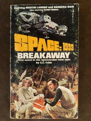 Space: 1999 1 Breakaway 1975 E.  C.  Tubb Martin Landau Barbara Bain Photos