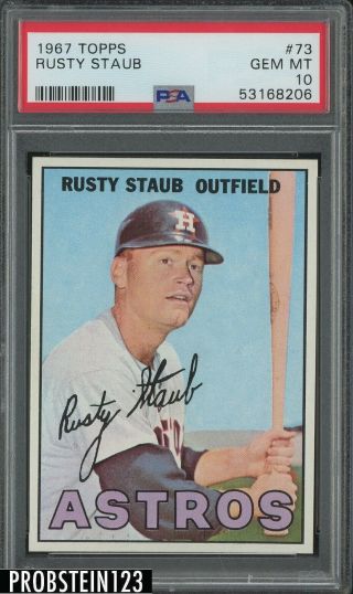1967 Topps 73 Rusty Staub Houston Astros Psa 10 Gem