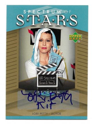 Lori Petty 2007 Upper Deck Spectrum Of Stars Autograph Auto Kit Keller Actress