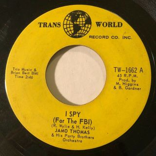 Northern Soul Jamo Thomas I Spy (for The Fbi) Trans World 45 Rare Canadian Press