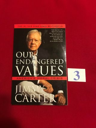 President Jimmy Carter Signed Book Our Endangered Values 3