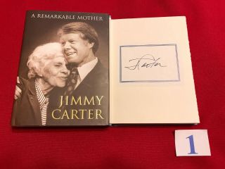 President Jimmy Carter Signed Book A Remarkable Mother 1
