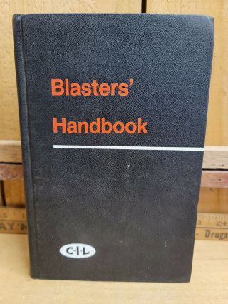 Blasters Handbook Published By Canadian Industries Limited Montreal Canada 1968