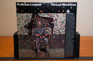 Professor Longhair ‎– The Last Mardi Gras - Vinyl Record Lp