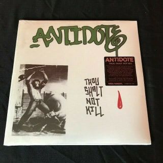 Antidote Thou Shalt Not Kill Vinyl Lp Reissue Punk Rock Kbd Discography Nyhc