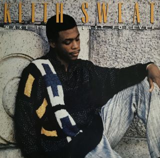 Keith Sweat Make It Last Forever 12” Vinyl Record Album Lp (1987) 960763