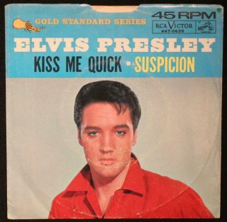 Elvis Presley Kiss Me Quick Rca 447 - 0639 White Label Promo 2 Rec 1 Ps