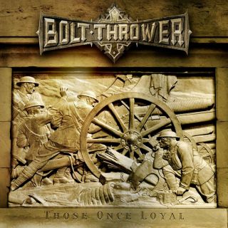 Bolt Thrower " Those Once Loyal " 2021 Metal Blade Records Classic Series Re - Issue