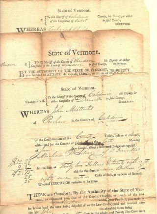 Three Vermont Court Arrest Warrants 1801 - 1809 With Signatures Of Important Men