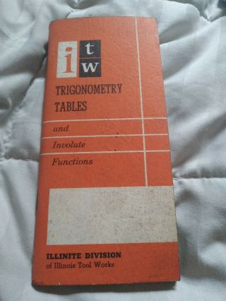 Vintage Illinois Tool Inc.  Trigonometry Tables And Involute Functions