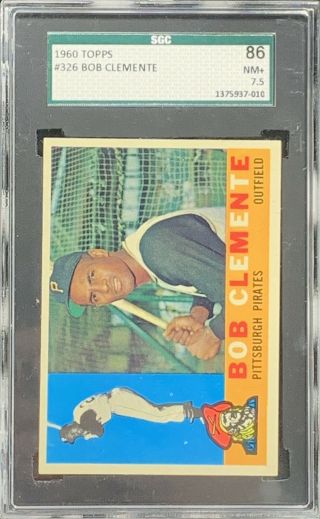 1960 Topps Baseball Roberto Bob Clemente 326 Sgc 7.  5 Pirates Hof