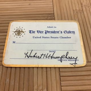 Hubert Humphrey Signed Autograph Admit To The Vice President 