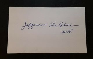 Col.  Jefferson J.  Deblanc,  Wwii Ace & Medal Of Honor 9vs Vmf - 112 Signed 3x5 1