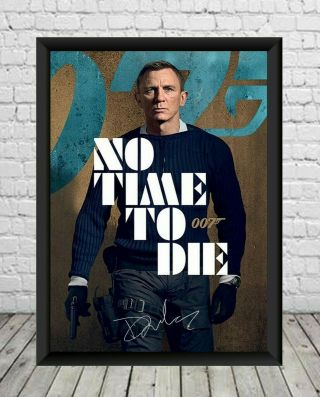 No Time To Die Daniel Craig James Bond Signed Photo Poster Movie Memorabilia