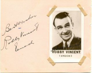 Robby Vincent Signed Autograph Book Page,  Photo Comedian/actor Enoch Happidrome