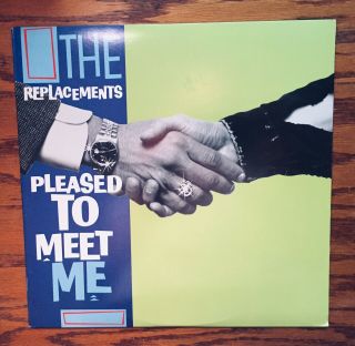 The Replacements Pleased To Meet Me 1987 Club Edition Pressing Vg,