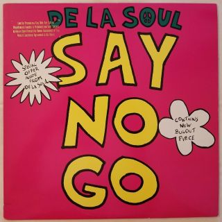 1989 - De La Soul - Say No Go / The Mack Daddy On The Left - Tommy Boy Promo