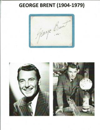 George Brent (, 1979) - Actor - Jezebel / Dark Victory / 42nd Street - Autograph