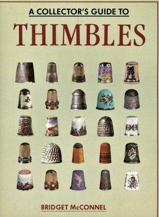300,  Ea Sewing Thimbles Accessories - Types Makers Marks Etc.  / Illustrated Book