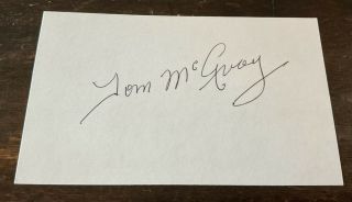 Tom Mcavoy (d.  2011) Signed 3x5 Index Card - Senators
