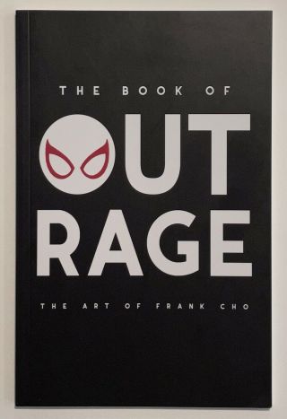 The Book Of Outrage The Art Of Frank Cho 1st Print,  Signed,  Vf,  Oop,  Rare,  2019