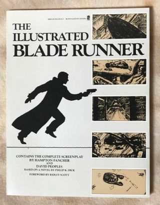 Illustrated Blade Runner - Complete Screenplay - 1st Edition 1982 - 96 Pages