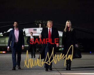 Donald Trump Pre - Printed Autographed 8x10 Photo W/ Ivanka And Donald Trump Jr.