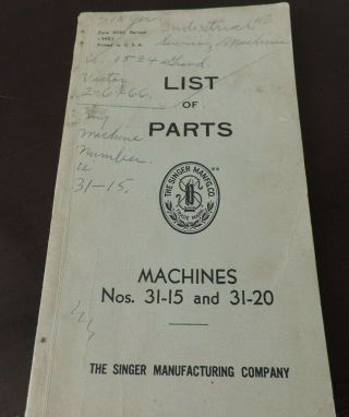 1942 Singer List Of Parts For Nos.  31 - 15 And 31 - 20 Machines Illustrated Book