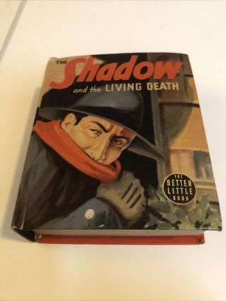 The Shadow And The Living Death - Big Litle Book - 1430 Whitman V.  G.  /fine.