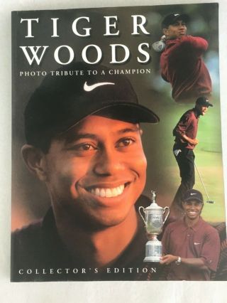 Tiger Woods " Photo Tribute To A Champion " Collectors Edition