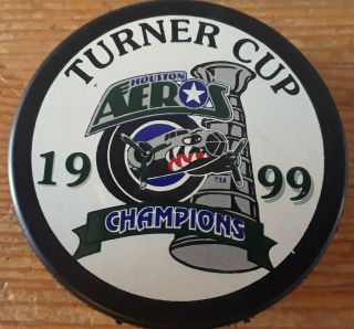 Houston Aeros 1999 Turner Cup Champions Minor League Hockey Puck Ihl