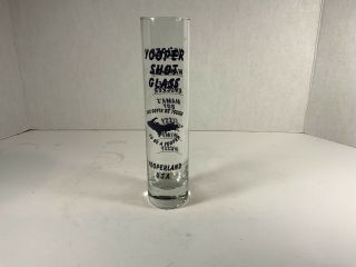 Yooper Novelty Extra Tall Shot Glass.  7.  5 Inches Tall.