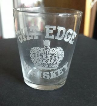 Western Advertising Shot Glass Gilt Edge Whiskey San Francisco Cal California