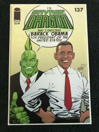 Savage Dragon 137 First Print Obama Variant Image Ships With A Top Loader Nm