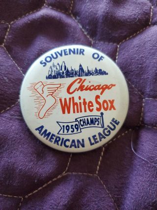 1959 Chicago White Sox World Series Al Champs 2 1/4 Pin Back Button