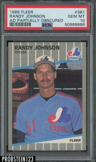 1989 Fleer Ad Partially Obscured 381 Randy Johnson Expos Rc Rookie Hof Psa 10
