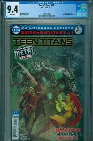 Teen Titans 12 (2017) Cgc 9.  4 Wp First Appearance Batman Who Laughs Dc Metal