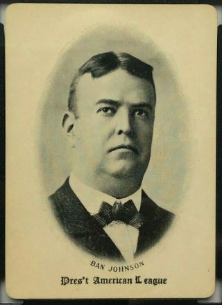1906 Fan Craze A.  L.  PRESIDENT BAN JOHNSON (HOF) SGC GRADED 5 VINTAGE CARD 3