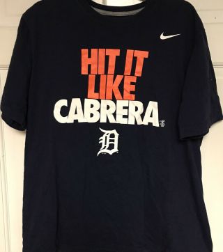 Nike Detroit Tigers Miguel Cabrera “hit It Like Cabrera” T - Shirt,  Mens Xl