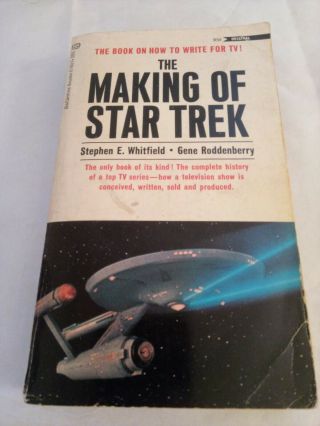 The Making Of Star Trek Book Whitfield/roddenberry How To Write For Tv 1968