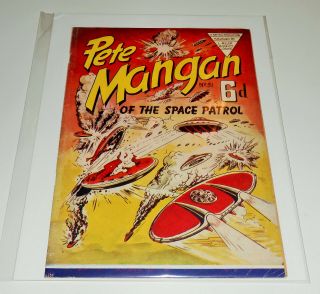 Pete Mangan Of Space Patrol No.  51 (no.  2) L Miller 1953 Mick Anglo Marvelman Rare